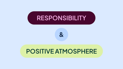 Verantwortung und positive Atmosphäre