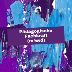 Gehalt Pädagogische Fachkraft (m/w/d)