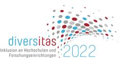 Diversitas -  Inklusion an Hochschulen & Forschungseinrichtungen 2022